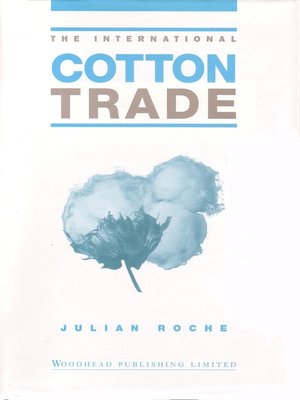 cover image of The International Cotton Trade